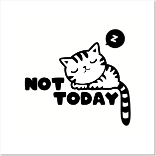Not today! Posters and Art